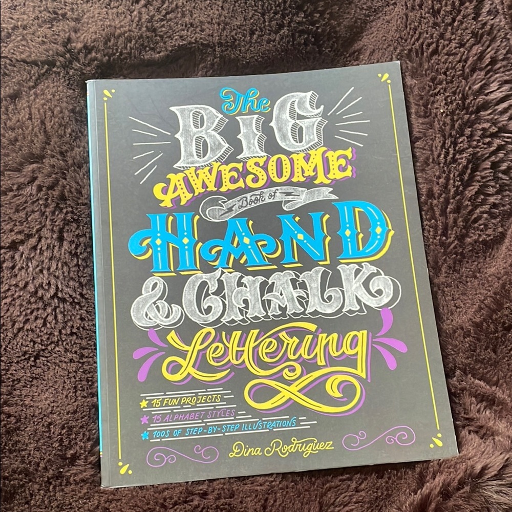 The Big Awesome Book of Hand & Chalk Lettering